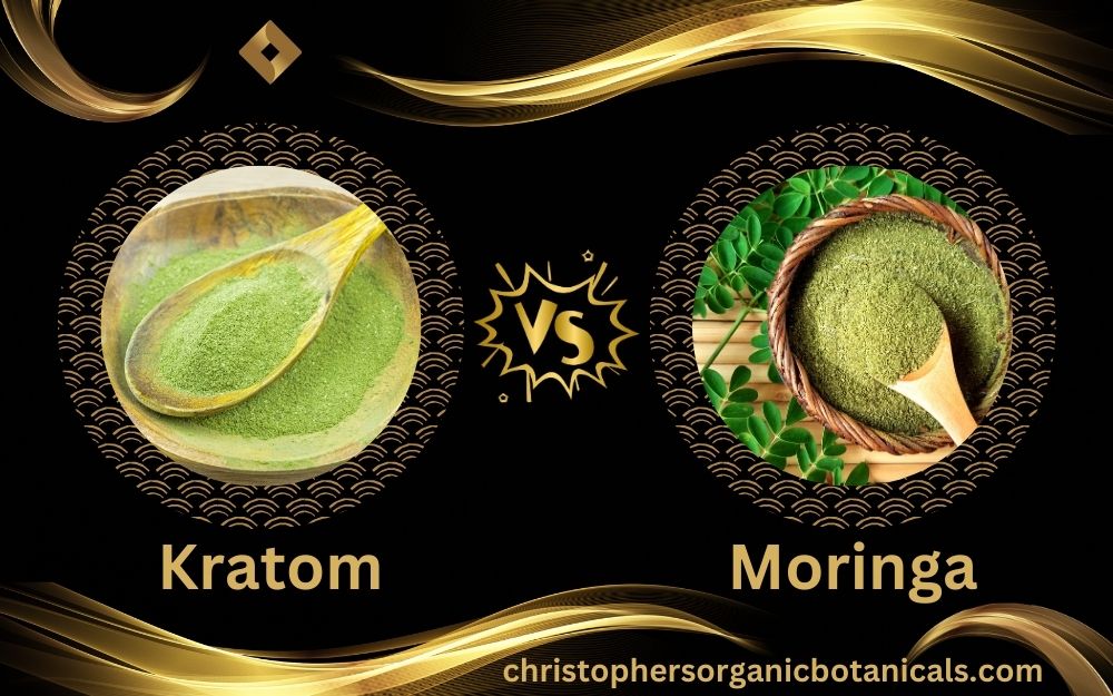 Comparing Kratom and Moringa: Contrasting Benefits, Uses, and Effects for Informed Choices.