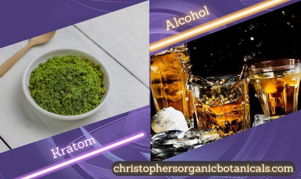 Combining Alcohol and Kratom: Exploring the Potential Risks and Effects of Mixing the Two Substances.